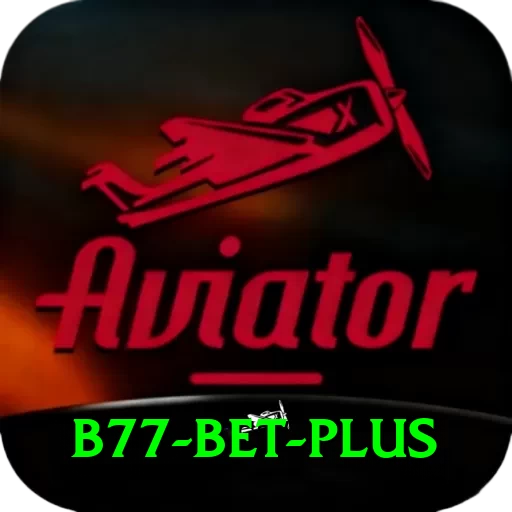 B77 Bet Max Pro v4.7.3 - 2